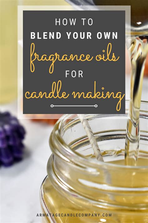 How to Blend Fragrance Oils | Candle Making | Homemade candle recipes ...