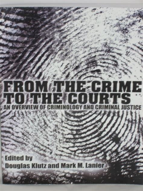 Buy From the Crime to the Courts: An Overview of Criminology and ...