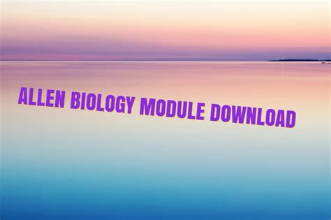 Image result for Allen Biology Module