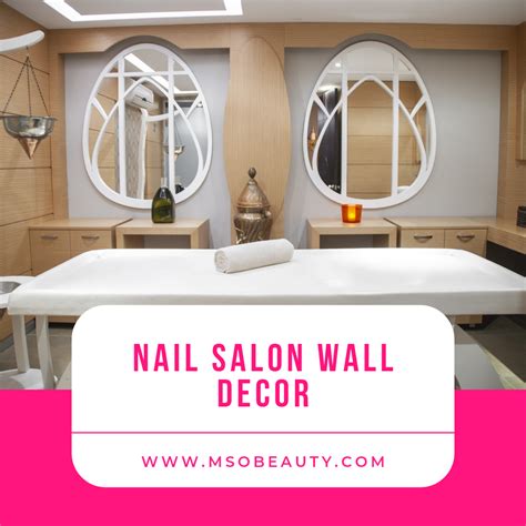 10 Best Nail Salon Wall Decor Ideas - Ms. O. Beauty