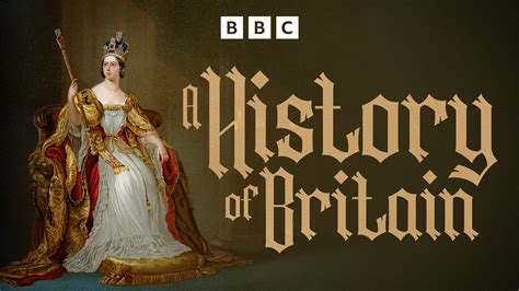 Watch A History of Britain on BBC Select