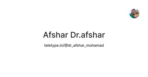 Afshar Dr.afshar — Teletype