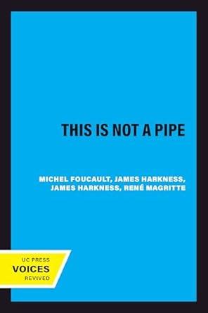 This Is Not a Pipe (Quantum Books Book 24) eBook : Foucault, Michel ...