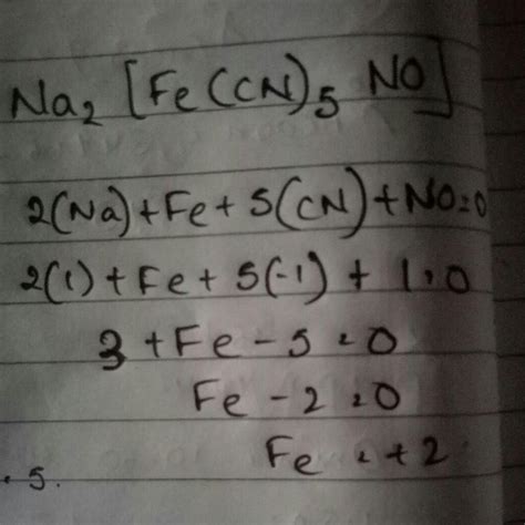oxidation state of fe in na2(fe(cn)5no) is - Brainly.in