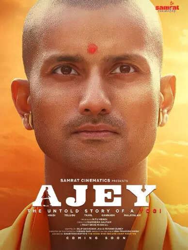 Ajey: The Untold Story of a Yogi Movie: Showtimes, Review, Songs ...