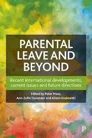 Buy Parental Leave and Beyond: Recent International Developments ...