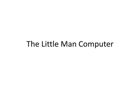 Image result for The Little Man Computer
