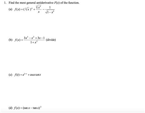 Solved Find the most general antiderivative F(x) of the | Chegg.com