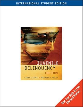 Buy Juvenile Delinquency: The Core Book Online at Low Prices in India ...
