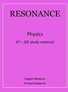 Resonance Iit Jee Mains And Advance Physics: Buy Resonance Iit Jee ...