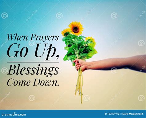 Inspirational Quote - when Prayers Go Up, Blessings Come Down. with ...