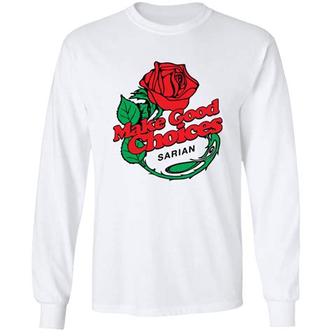 Bailey Sarian Merch Rose Make Good Choices Shirt MerchLabs - Tiotee