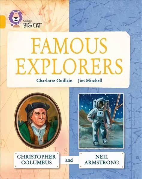 Great Explorers: Christopher Columbus and Neil Armstrong: Band 09/Gold ...