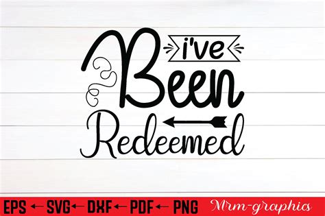 I've Been Redeemed Svg Graphic by MRM GRAPHICS · Creative Fabrica
