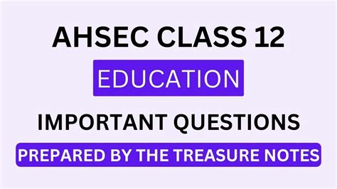 AHSEC Class 12 Education Important Questions 2026 [ Education Question ...