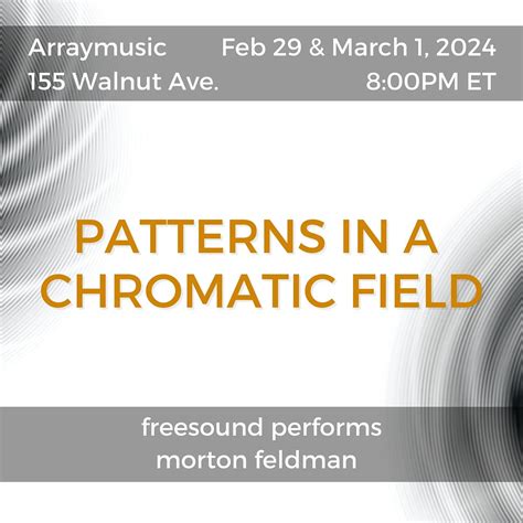 Freesound Presents: Patterns in a Chromatic Field, Array Space, Toronto ...