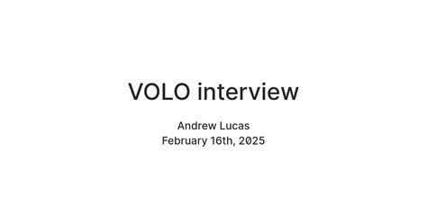 VOLO interview - 2015 — Teletype