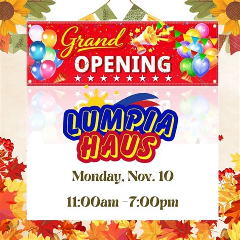 Lumpia Haus Foodtruck Grand Opening Day!, 1202 N Ferdon Blvd, Crestview ...