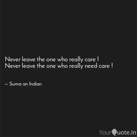 Never leave the one who r... | Quotes & Writings by Suma Thipiri ...