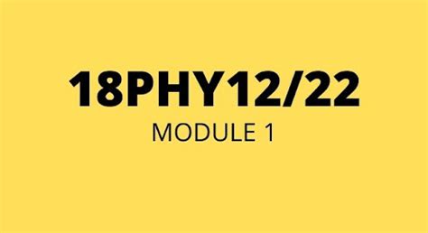 18PHY12 / 18PHY22 MODULE 1 PHYSICS NOTES