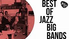 swing best of the big bands best of jazz big bands the best bands of the swing era swing best of the big bands best of jazz big bands the best bands of the swing era