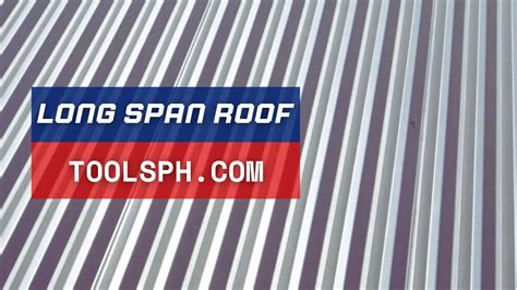 Long Span Roof Price List Philippines Updated 2026