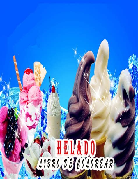 Helado Libro De Colorear Un Libro De Colorear Impresionante Para ...