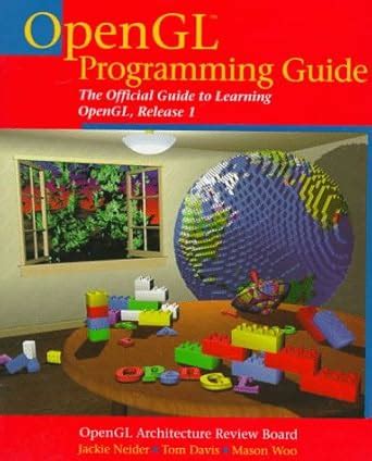 Release 1 (The OpenGL Programming Guide) : Neider, Jackie, etc.: Amazon ...