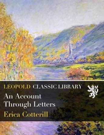 An Account Through Letters : Cotterill, Erica: Amazon.in: Books