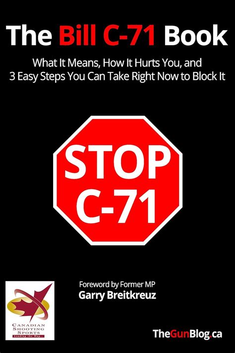 The Bill C-71 Book: What it Means, How It Hurts You, and 3 Easy Steps ...