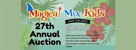 2026 Magical Mix Kids Auction, Hilton Garden Inn - Cedar Falls, 30 ...