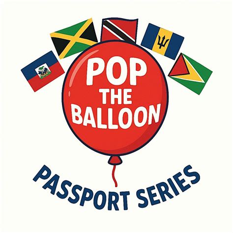 CASTING CALL Pop The Balloon: Passport Series – Caribbean Edition ...