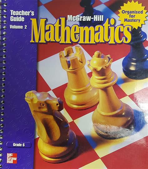 McGraw-Hill Mathematics, Teacher's Guide, Volume 2, Grade 6: Gunnar ...