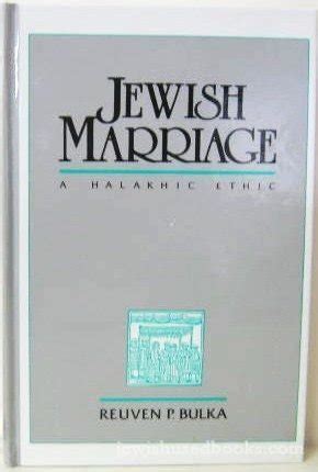 Jewish Marriage: A Halakhic Ethic : Bulka, Reuven P.: Amazon.in: Books