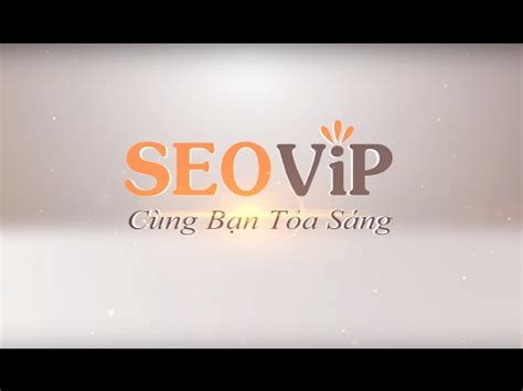 SEO ViP ™ - Công ty SEO tổng thể tại Đà Nẵng #1 - YouTube