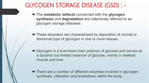 GLYCOGEN STORAGE DISEASE , GSD , Von Gierke Disease | PPTX