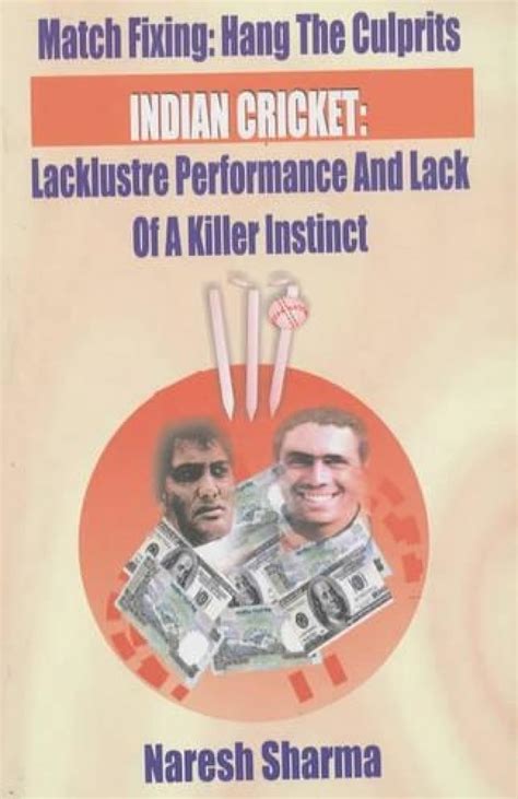 Buy Match Fixing: Hang the Culprits Indian Cricket - And Other Tales of ...