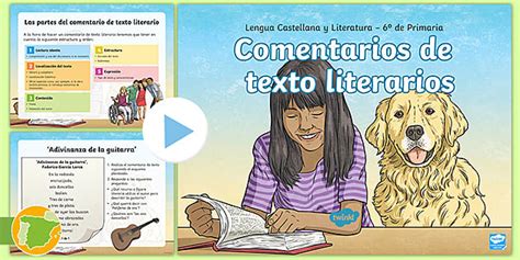 Presentación: Comentarios de texto literarios - Lengua 6º Primaria