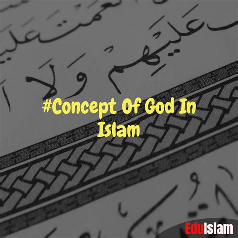 Concept Of God In Islam: Allah