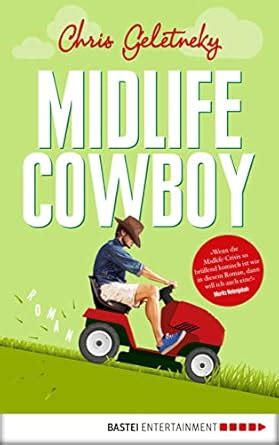 Midlife-Cowboy (German Edition) eBook : Geletneky, Chris: Amazon.in ...