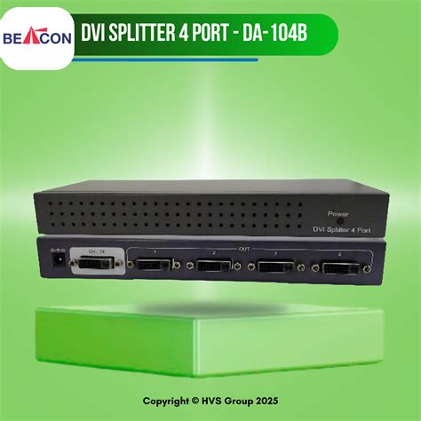 Reliable 4-Port DVI Splitter 4K with EDID – DA-104b