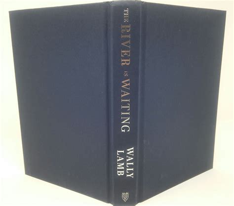 The River Is Waiting by Lamb, Wally: New Hardcover (2025) 1st Edition ...