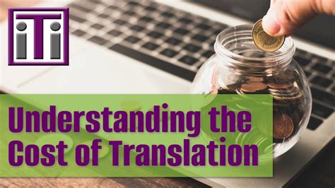 Understanding and Optimizing the Cost of Translation for Your Next ...