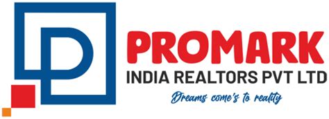 Promark India Realtors Pvt Ltd | A Professional Real Estate Company