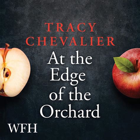 At the Edge of the Orchard (Audio Download): Tracy Chevalier, Liza Ross ...