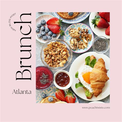 The Best Brunch in Atlanta Part 2 - Peach Twists