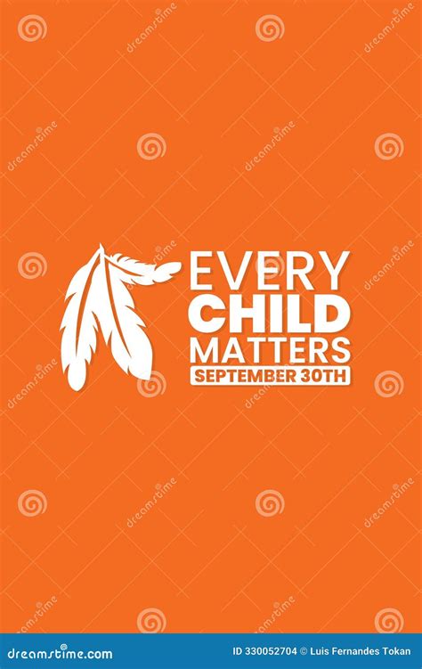 Every Child Matters, Orange Shirt Day of Canada, September 30 Stock ...