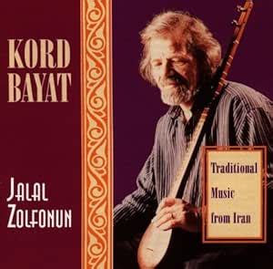 Buy Kord Bayat: Traditional Music From Iran Online at Low Prices in ...