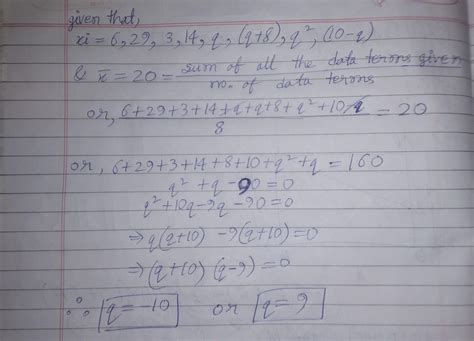 b The mean of 6, 29, 3, 14, q, (q+8), q² and (10-q) is 20. Find the ...
