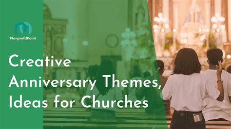Church Anniversary Themes